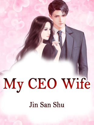 My CEO Wife